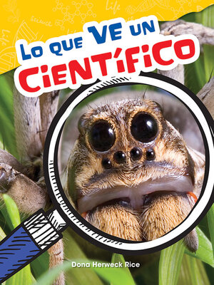 cover image of Lo que ve un científico